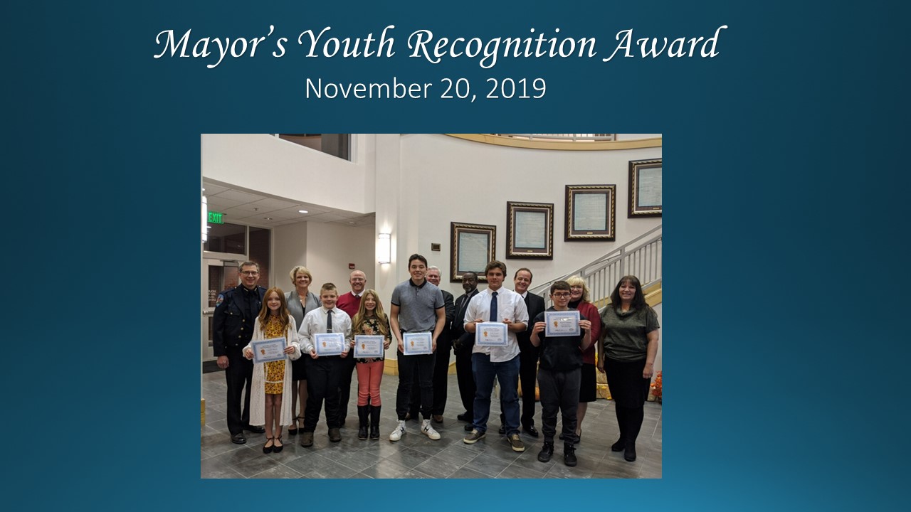 Mayor's Youth Recognition Award Presented November 20, 2019.